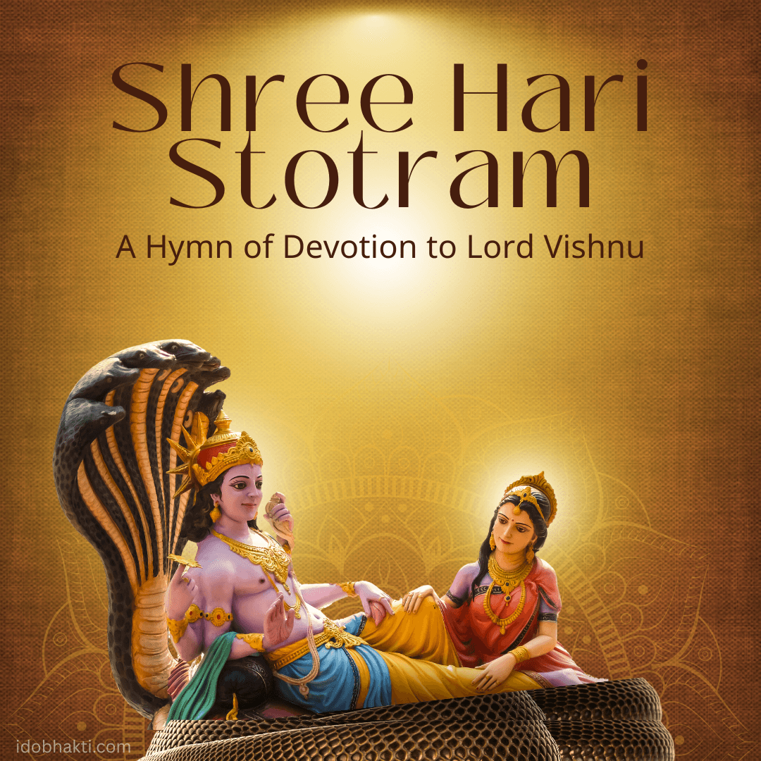 Shree Hari Stotram – A Hymn of Devotion to Lord Vishnu