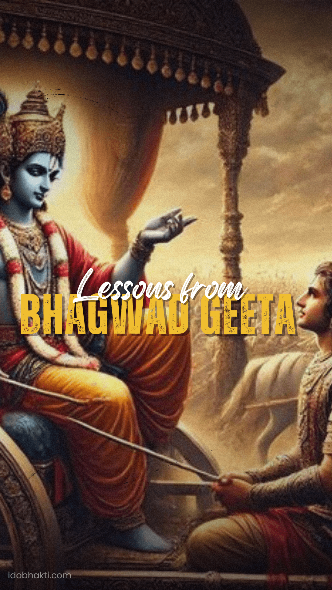 Lessons from the Bhagavad Gita That Will Change Your Life
