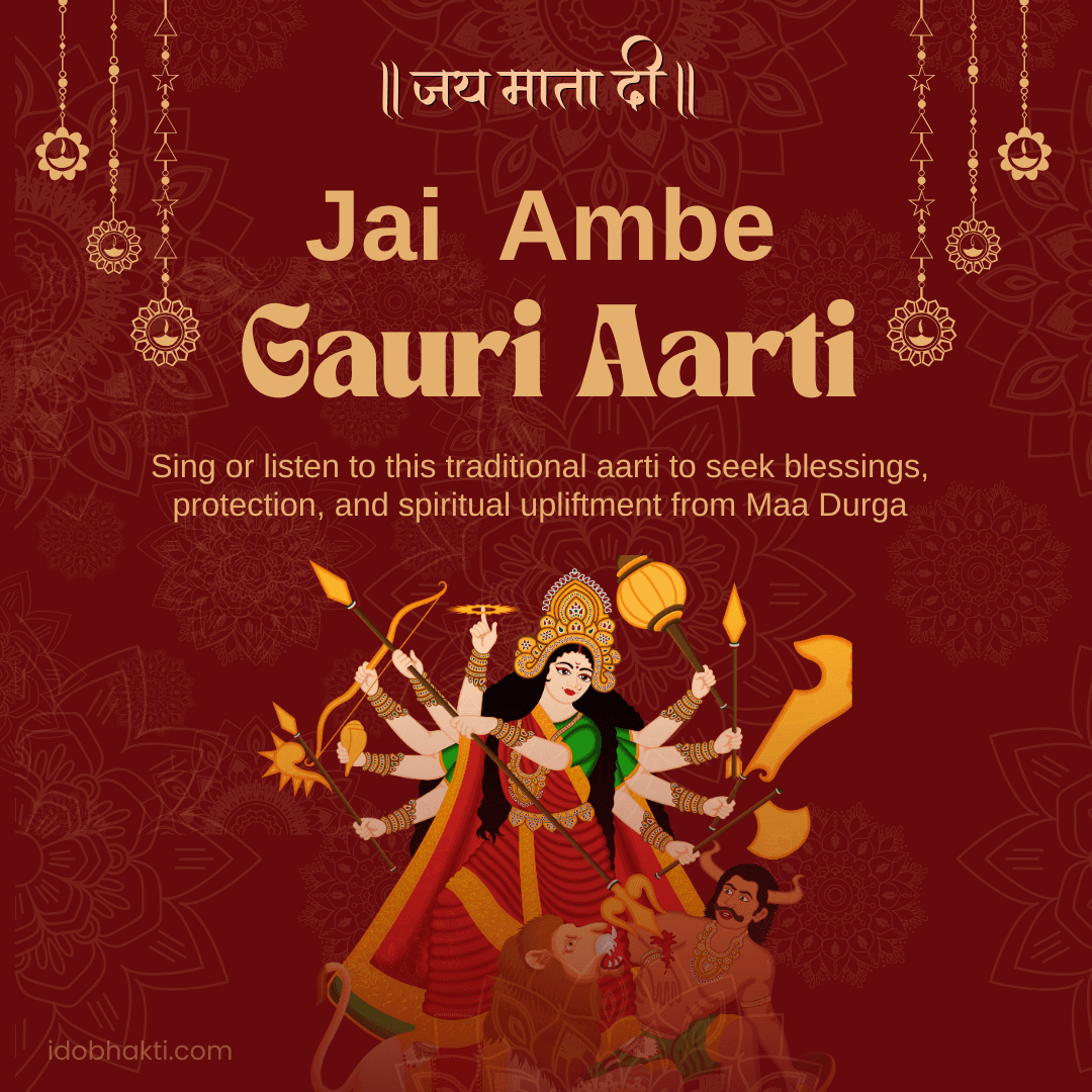 Jai Ambe Gauri Aarti – Devotional Song for Goddess Durga
