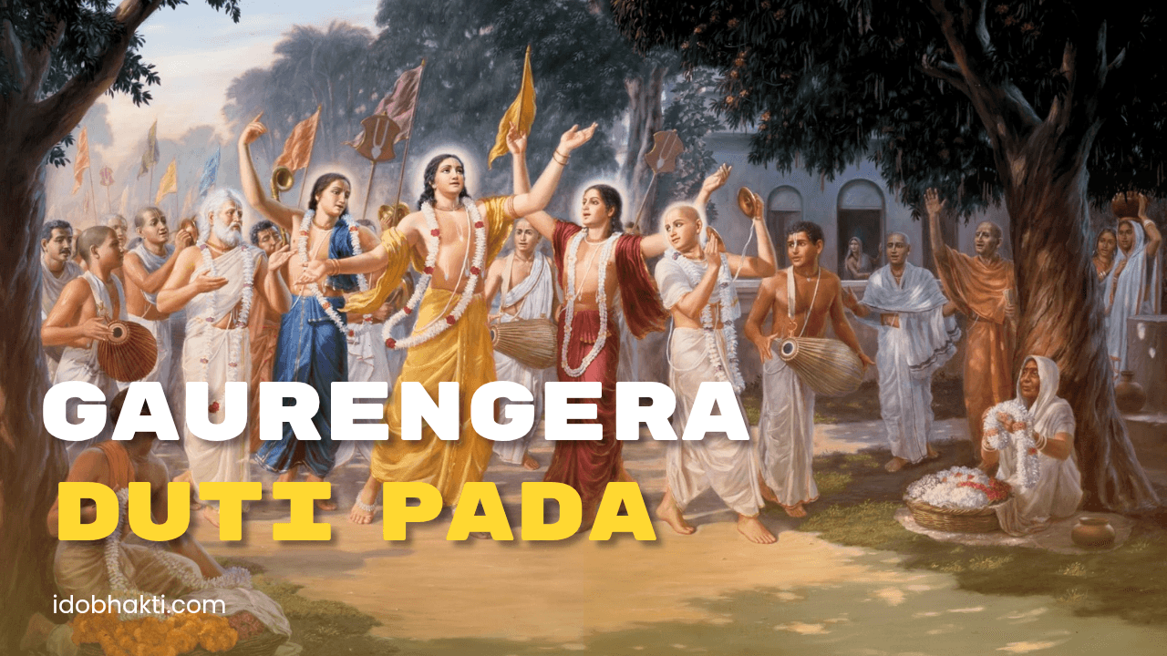 Gaurangera Duti Pada